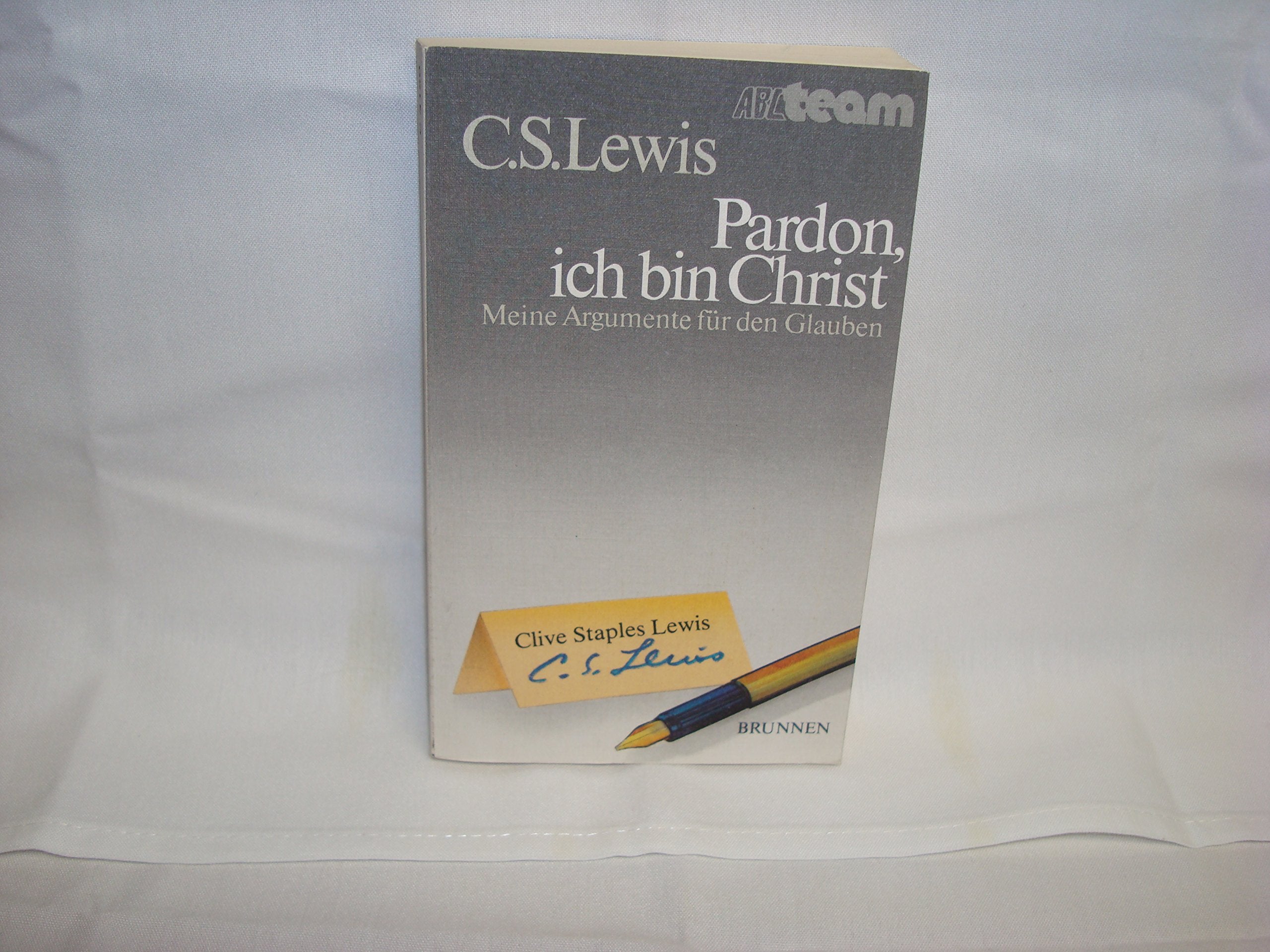 Pardon, ich bin Christ. Meine Argumente für den Glauben (ABCteam-Taschenbücher - Brunnen) Fantasy & Sci-Fi