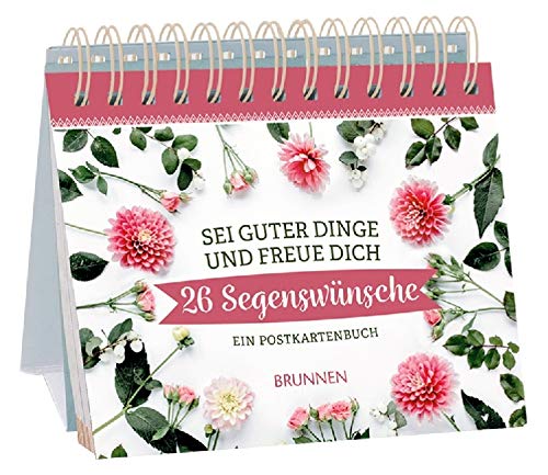 Sei guter Dinge und freue dich: 26 Segenswünsche Contemporary literature