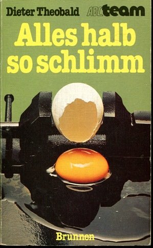 Alles halb so schlimm. Heiter-besinnliche Parabeln Business & Technology