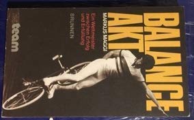 Balanceakt: Ein Weltmeister zwischen Erfolg und Erfüllung (ABCteam-Taschenbücher - Brunnen) Memories