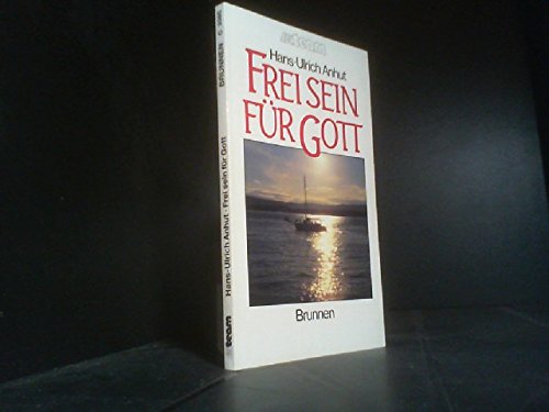 Frei sein für Gott (ABCteam-Taschenbücher - Brunnen) Books