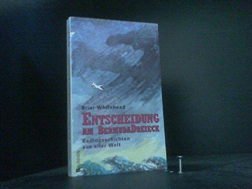 Entscheidung am Bermudadreieck: Radiogeschichten aus aller Welt (ABCteam-Taschenbücher - Brunnen) Books