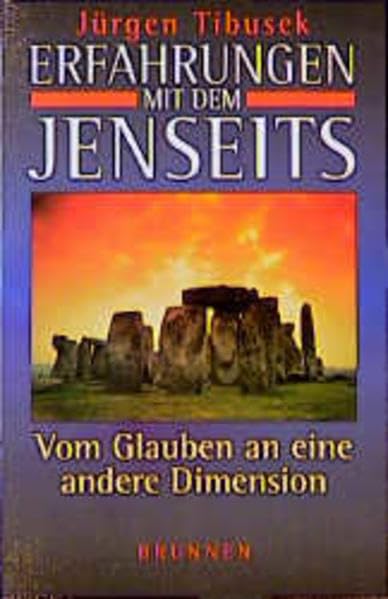 Erfahrungen mit dem Jenseits. Vom Glauben an eine andere Dimension Books