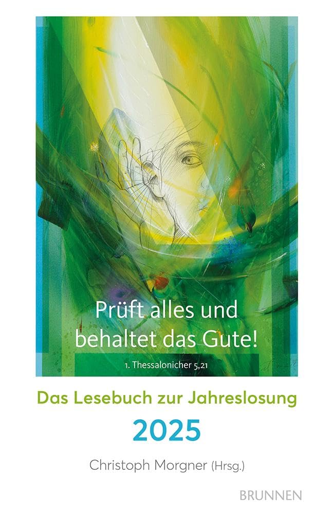 Prüft alles und behaltet das Gute! Religion & Esotericism