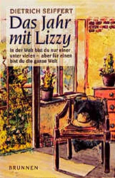 Das Jahr mit Lizzy: In der Welt bist du nur einer unter vielen - aber für einen bist du die ganze Welt (ABCteam-Taschenbücher - Brunnen) Books