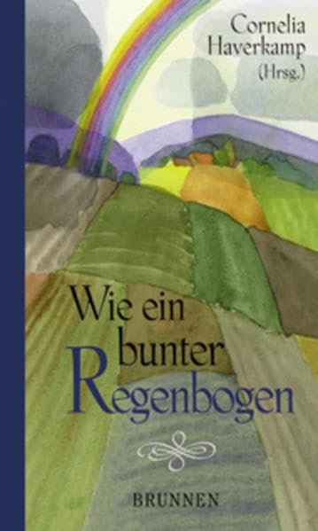 Product Image: Wie ein bunter Regenbogen