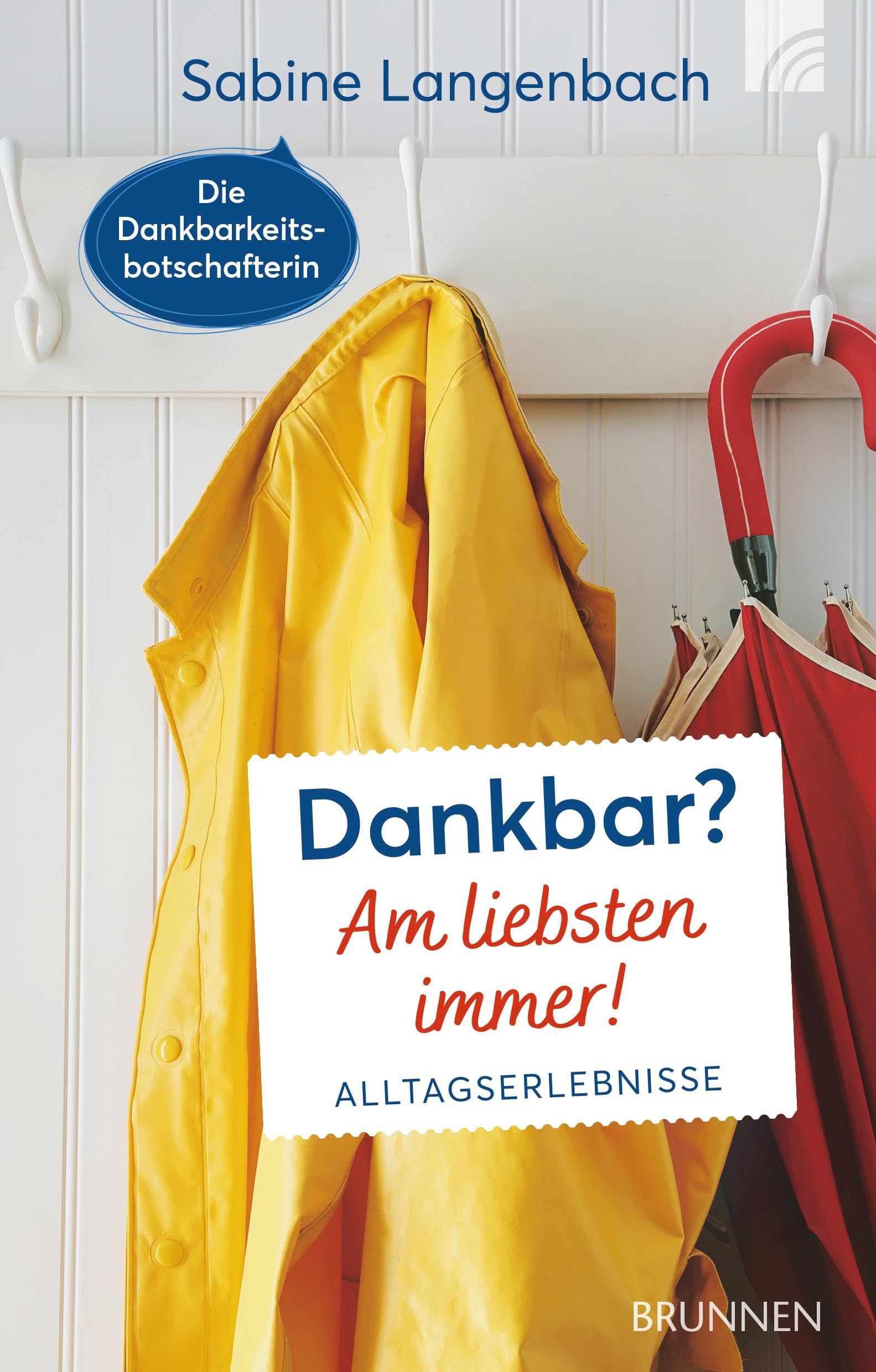 Product Image: Dankbar? Am liebsten immer!