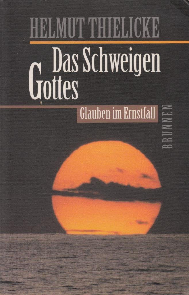 Das Schweigen Gottes: Glauben im Ernstfall (ABCteam-Taschenbücher - Brunnen) Religion & Esotericism