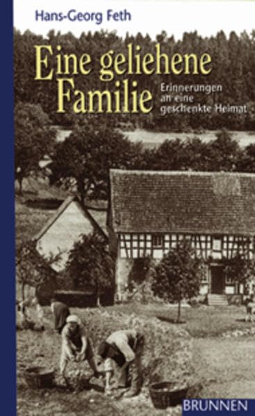 Eine geliehene Familie: Erinnerungen an eine geschenkte Heimat (ABCteam-Taschenbücher - Brunnen) Personalities