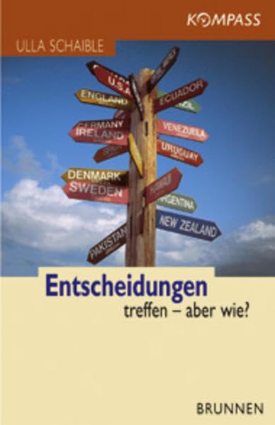 Entscheidungen treffen - aber wie? Lifestyle