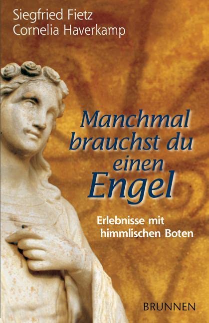 Manchmal brauchst du einen Engel Contemporary literature Books