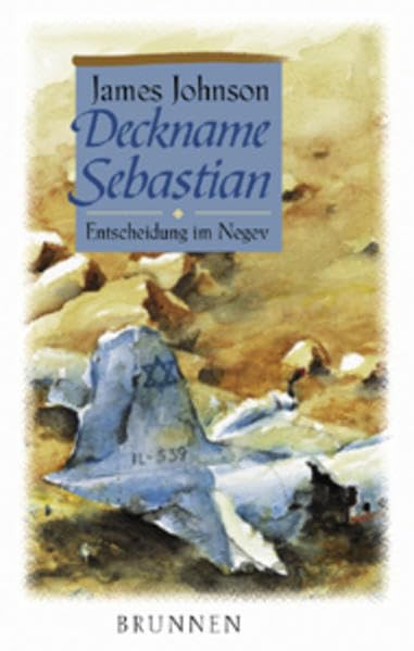 Deckname Sebastian. Entscheidung im Negev Books
