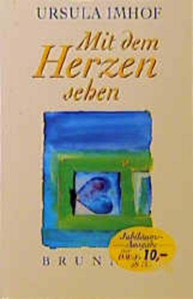 Mit dem Herzen sehen (ABCteam-Taschenbücher - Brunnen) Books