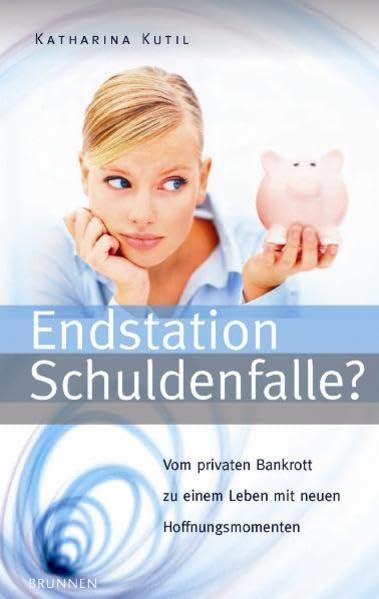 Endstation Schuldenfalle?: Vom privaten Bankrott zu einem Leben mit neuen Hoffnungsmomenten Essays & Short Stories