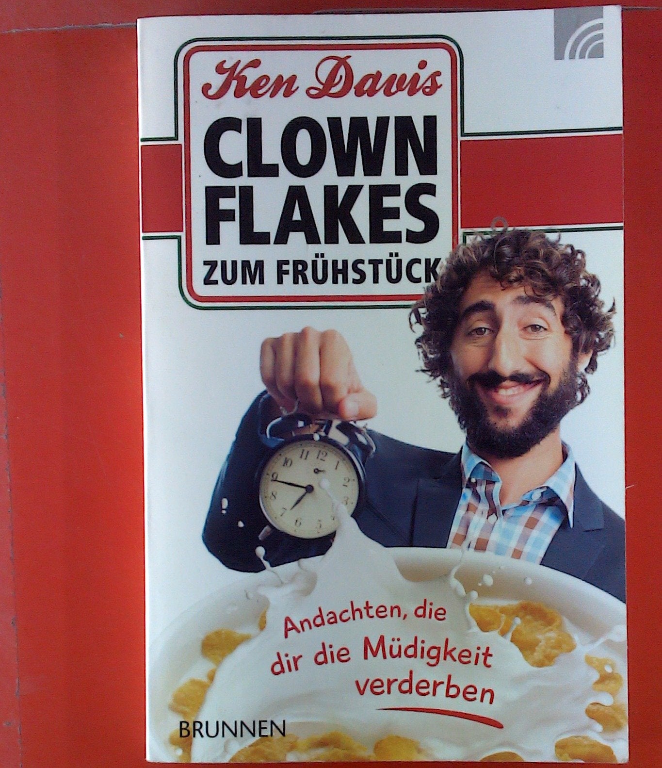 Clownflakes zum Frühstück Essays & Short Stories