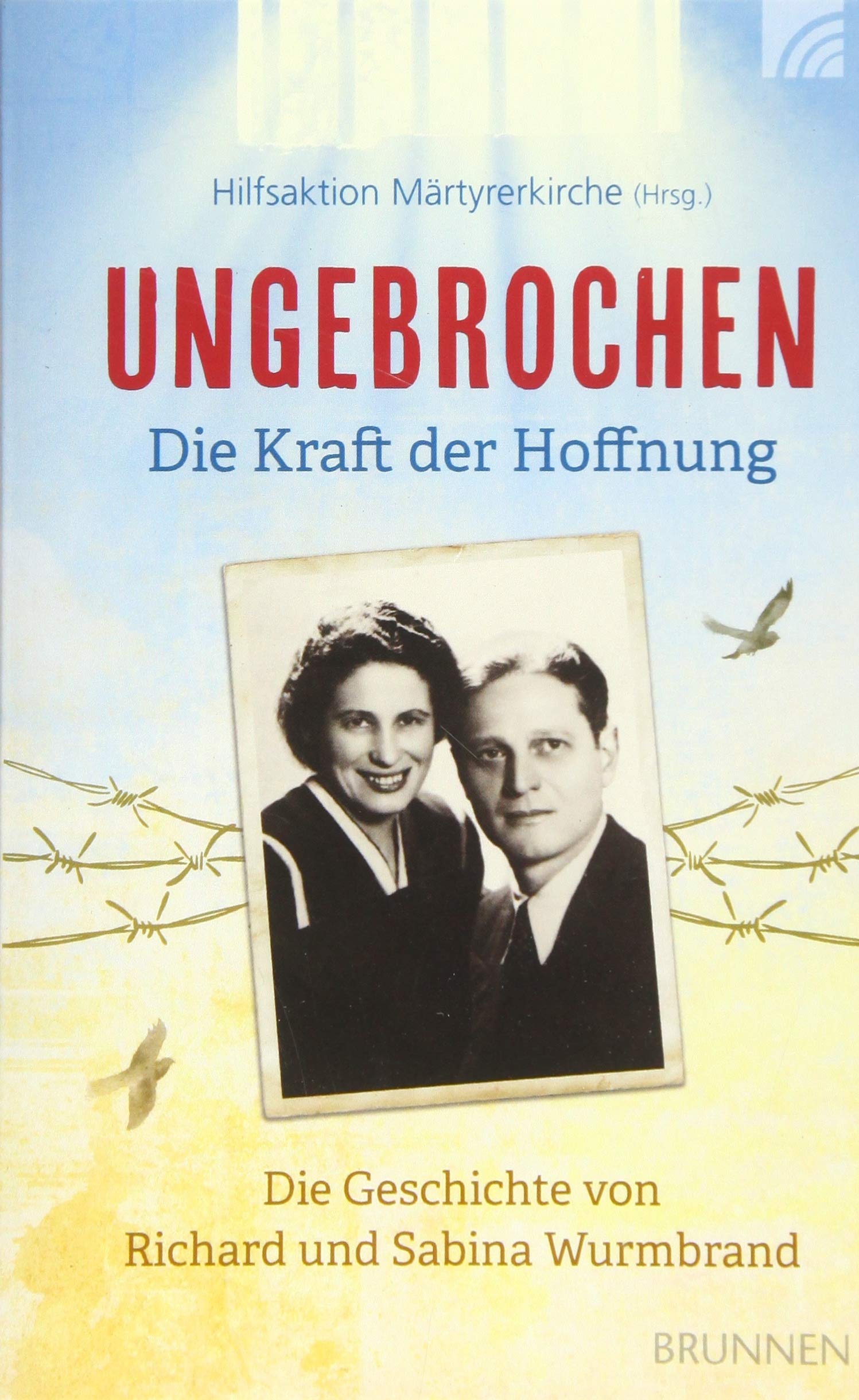Product Image: Ungebrochen - die Kraft der Hoffnung