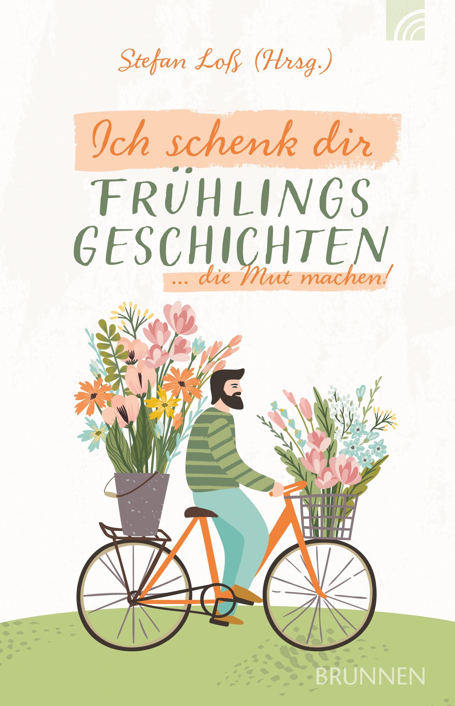Ich schenk dir Frühlingsgeschichten: ... die Mut machen (Raleigh-Serie) Contemporary literature