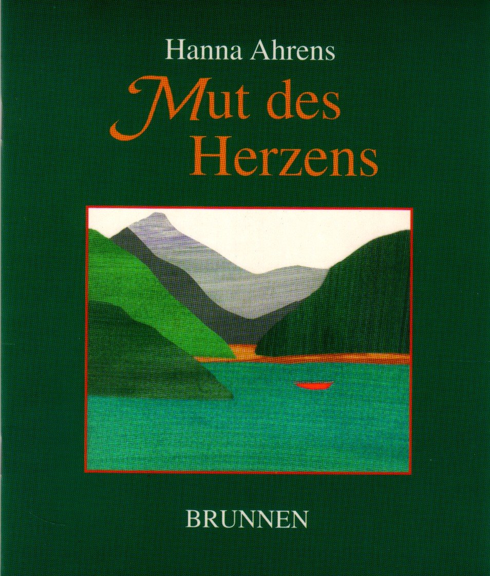 Mut des Herzens (Brunnen-Geschenk-Hefte) Books