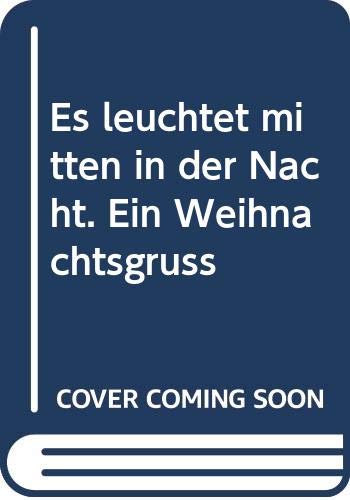 Es leuchtet mitten in der Nacht: Ein Weihnachtsgruss (Brunnen-Geschenk-Hefte) Books