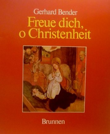Freue dich, o Christenheit (Brunnen-Geschenk-Hefte) Books