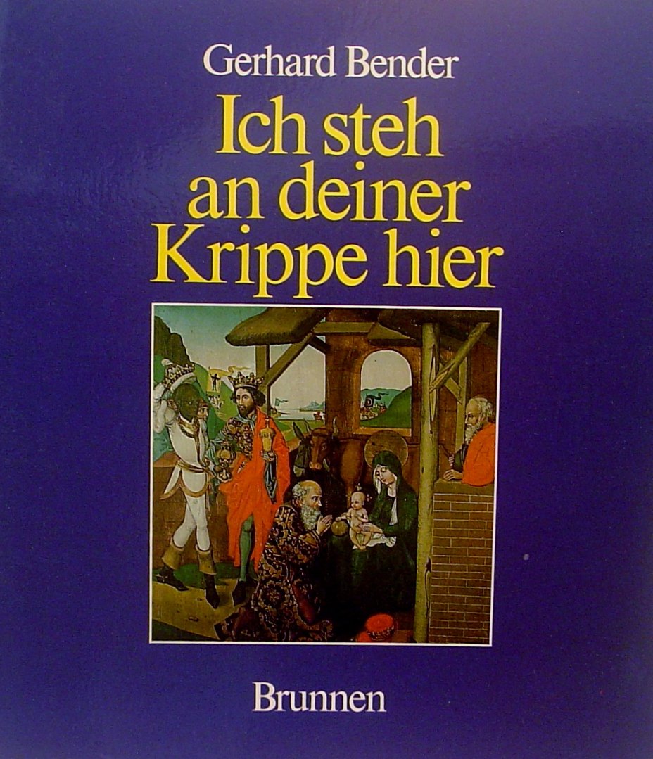 Ich steh an deiner Krippe hier (Brunnen-Geschenk-Hefte) Religion & Esotericism