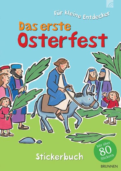 Das erste Osterfest: Stickerbuch Für kleine Entdecker Tiptoi & Games