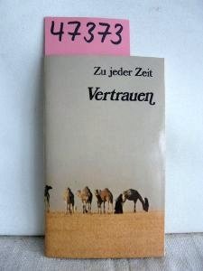 Zu jeder Zeit Vertrauen. Reihe: Zu jeder Zeit. Books