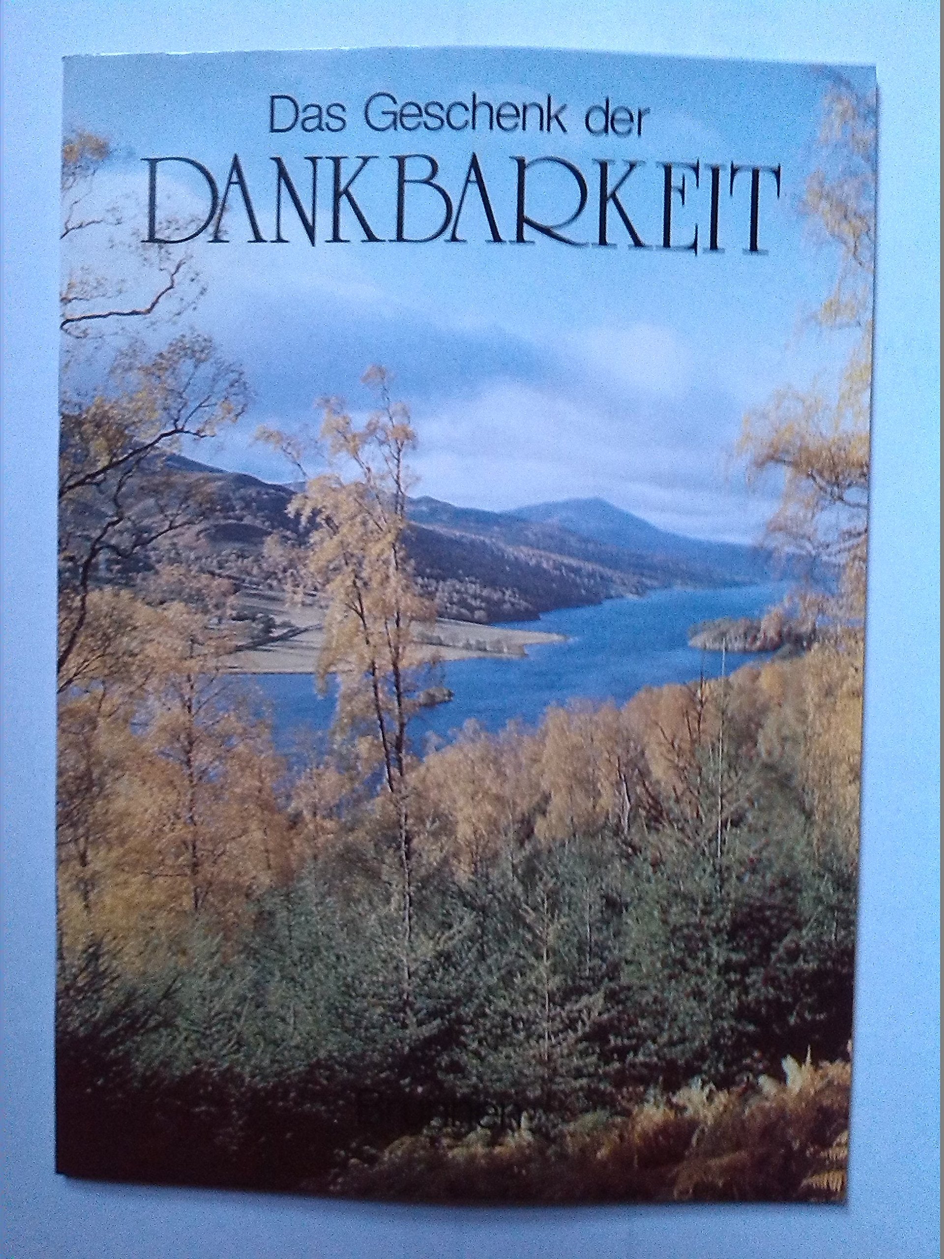Das Geschenk der Dankbarkeit Books