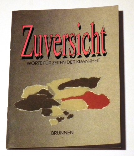 Helfende Worte / Zuversicht: Worte für Zeiten der Krankheit Books