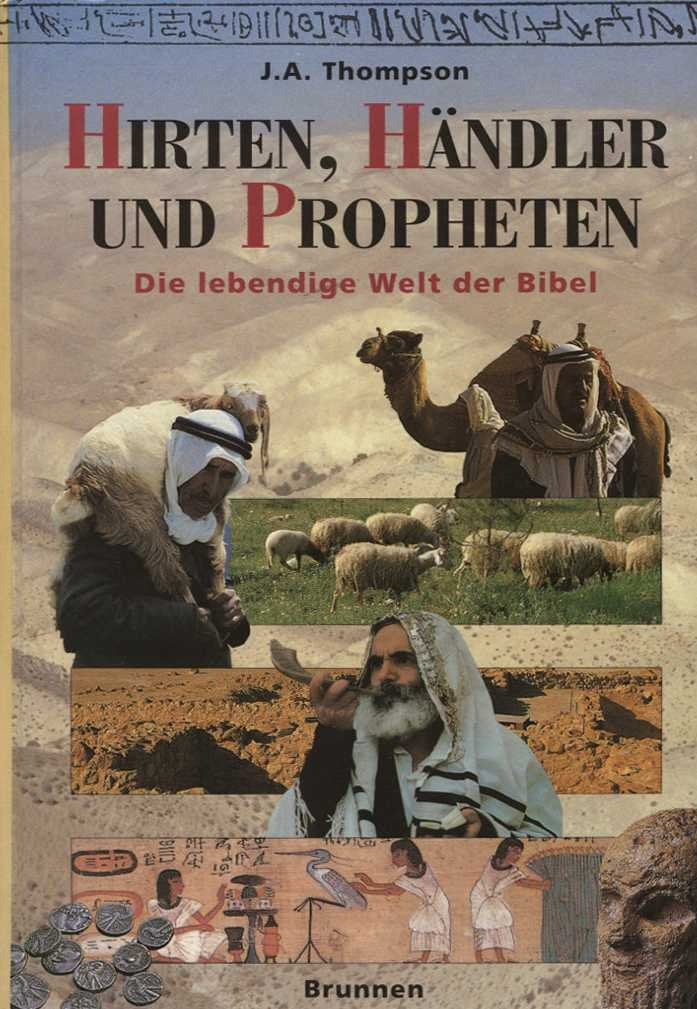 Hirten, Händler und Propheten: Die lebendige Welt der Bibel Natural Sciences