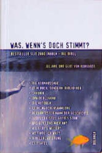 Was, wenn's doch stimmt?: Bestseller seit 2000 Jahren - die Bibel Books