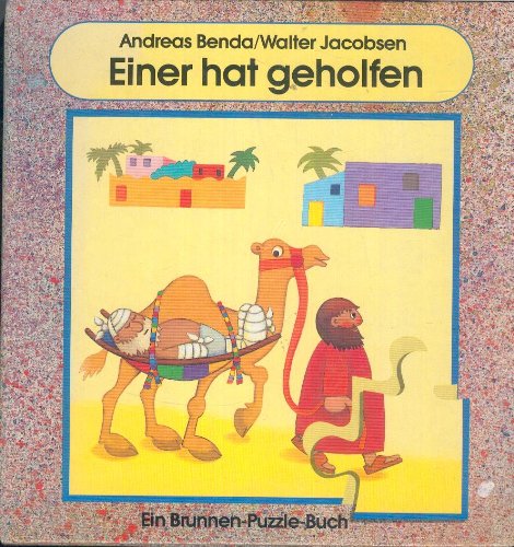 Einer hat geholfen: Die Geschichte vom barmherzigen Samariter (Brunnen-Puzzle-Bücher) Books
