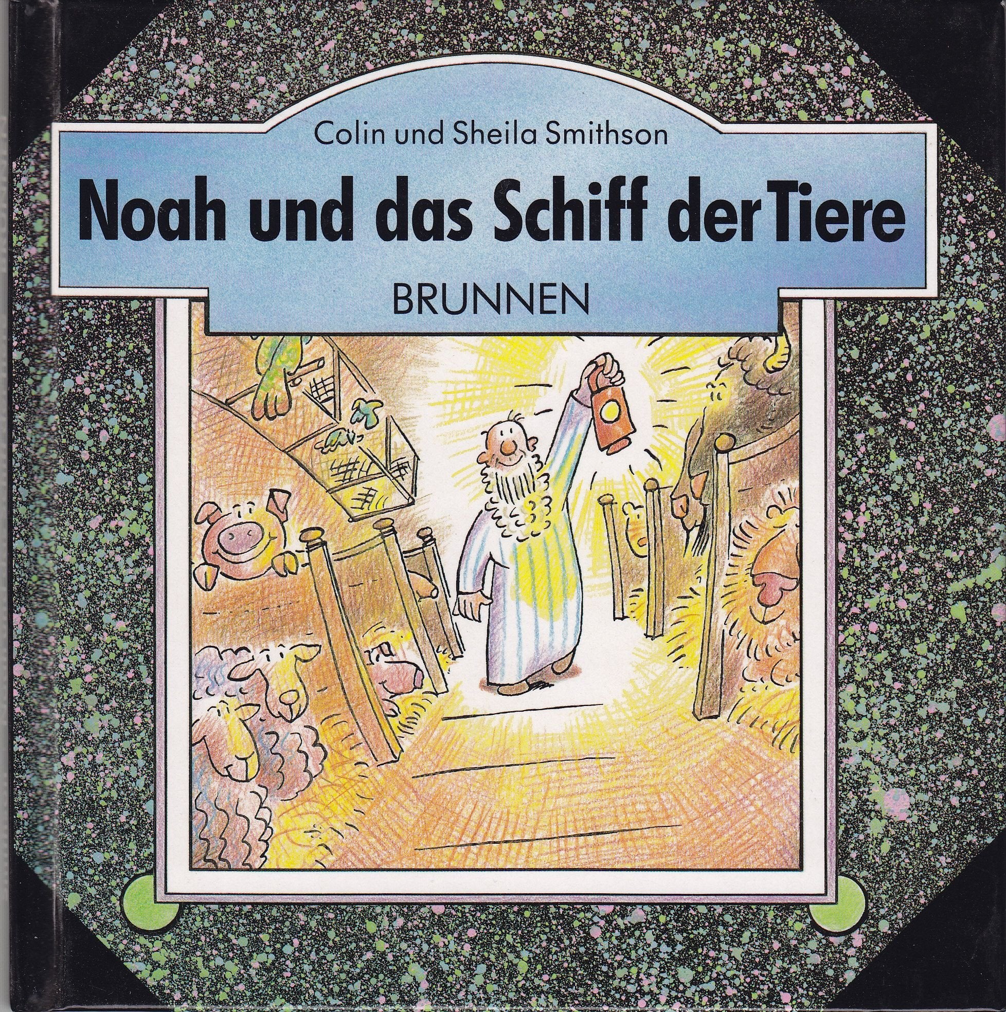 Noah und das Schiff der Tiere: Bunte Bibelbücher Books