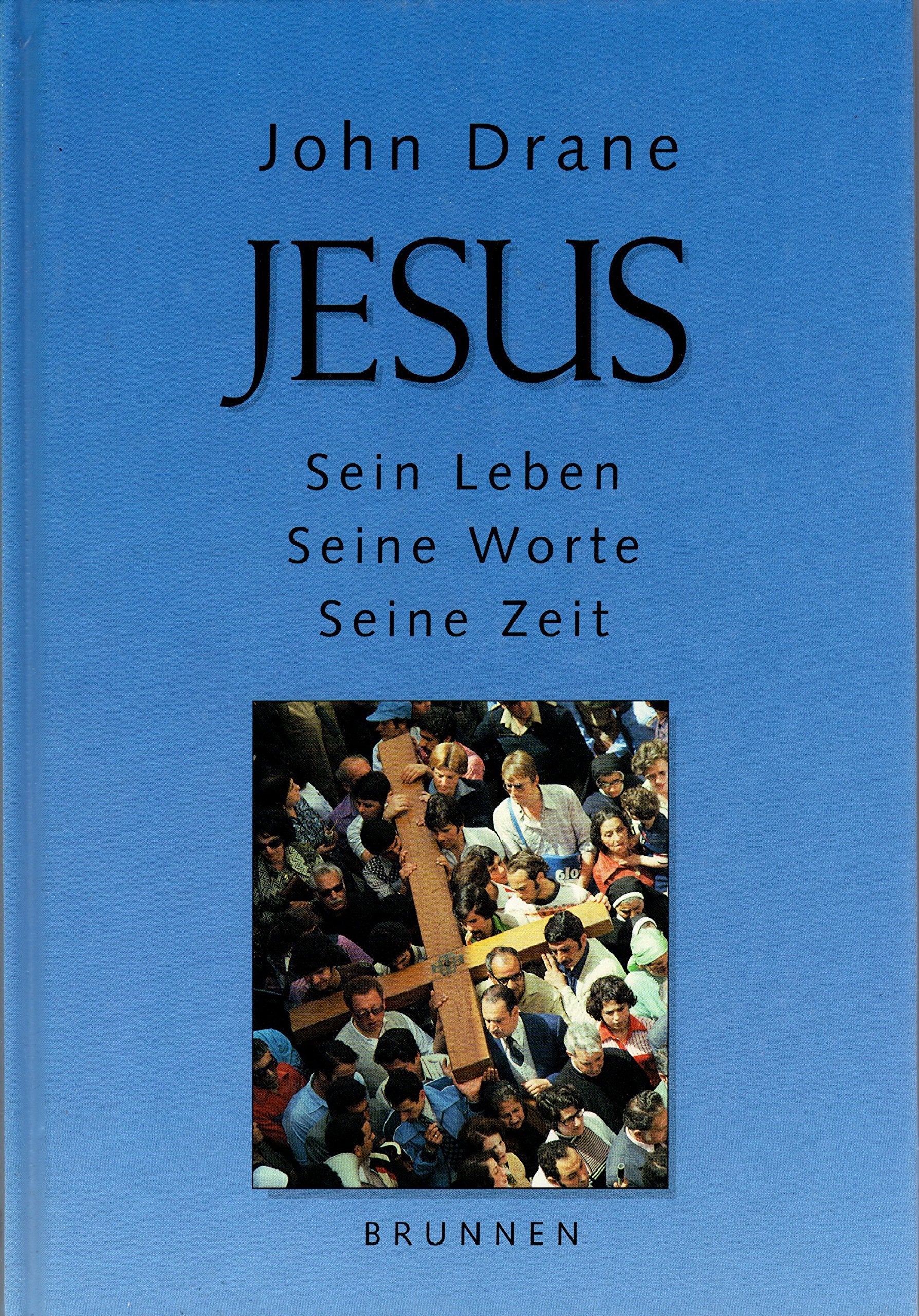 Jesus: Sein Leben - seine Worte - seine Zeit Books
