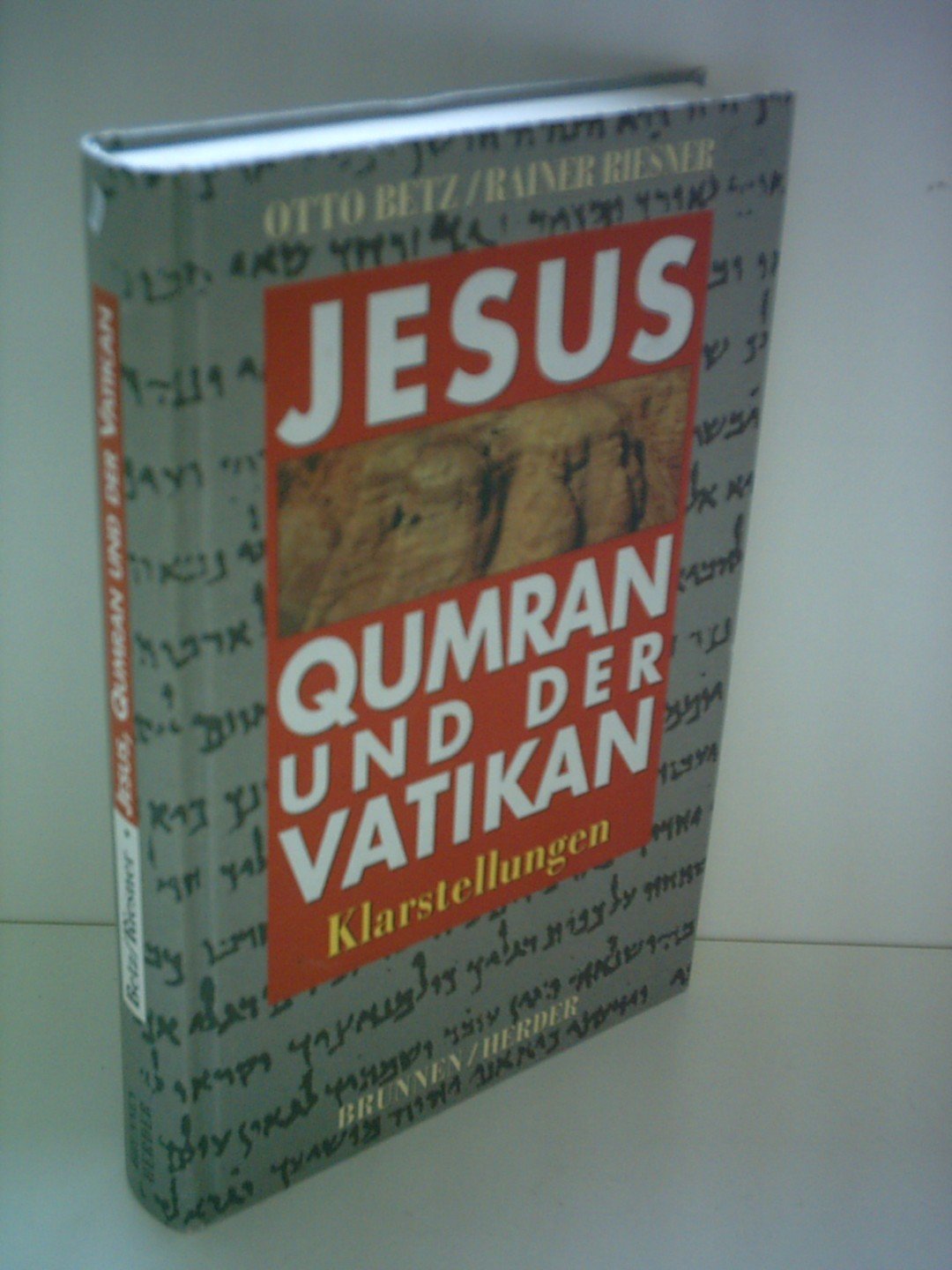 Jesus, Qumran und der Vatikan: Klarstellungen Natural Sciences