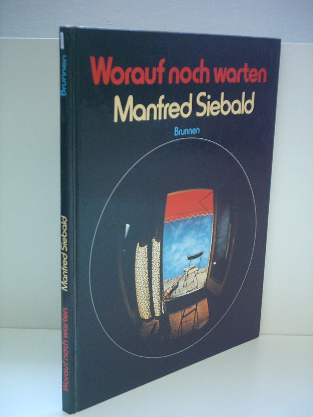 Worauf noch warten? Books