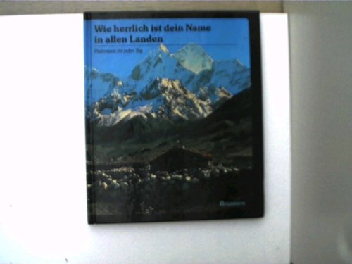 Psalmtexte für jeden Tag / Wie herrlich ist dein Name in allen Landen Books