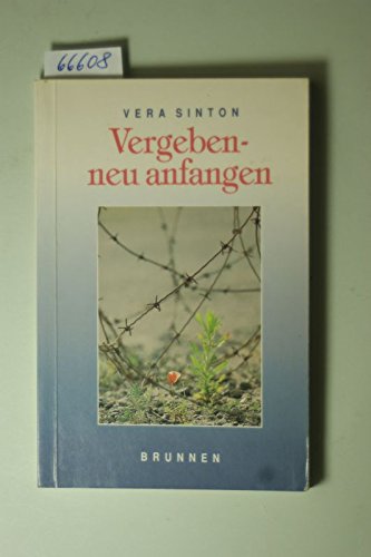 Vergeben - neu anfangen Books