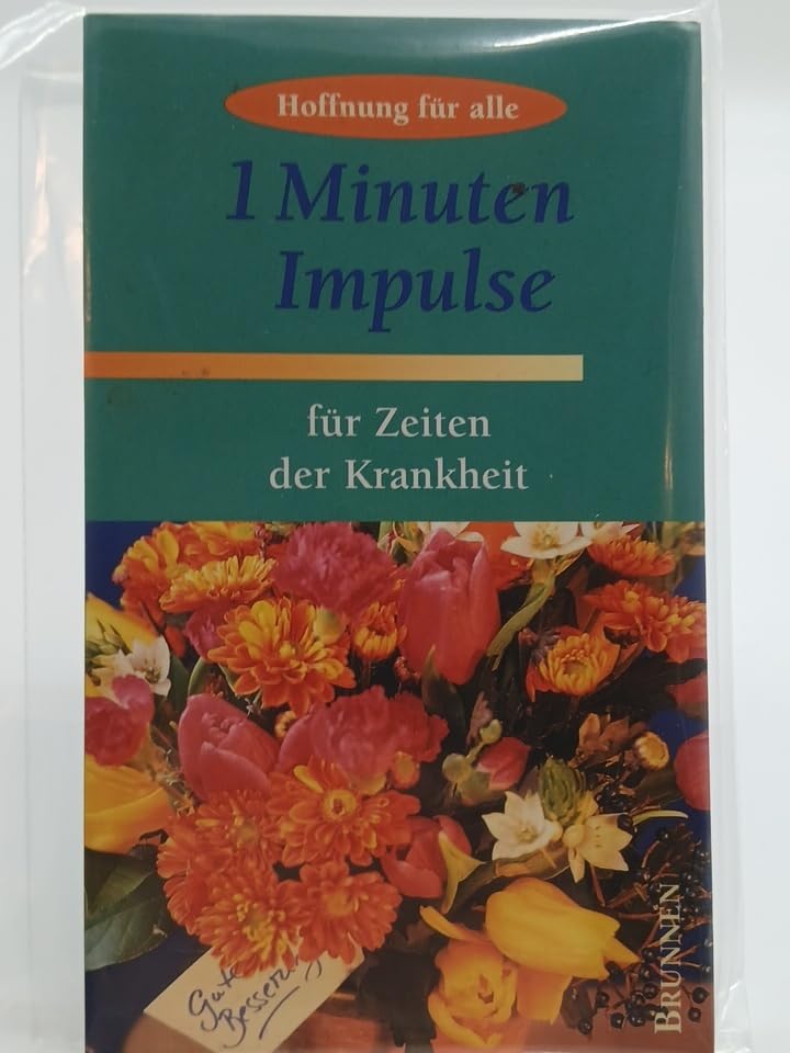 1-Minuten-Impulse für Zeiten der Krankheit: Hoffnung für alle Books
