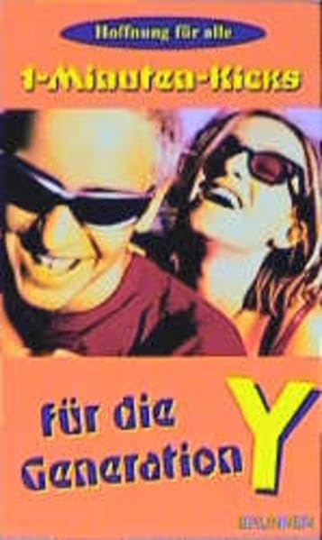 1-Minuten-Kicks für die Generation Y: Hoffnung für alle Books