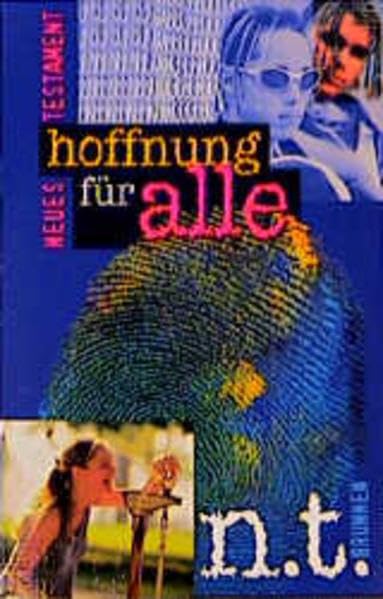 Hoffnung für alle: Das Neue Testament. Teenager-Ausgabe Religion & Esotericism
