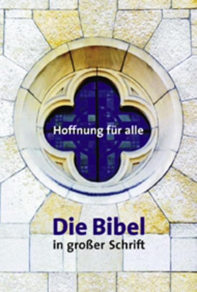 Hoffnung für alle: Die Bibel in großer Schrift. Revidierte Fassung Religion & Esotericism