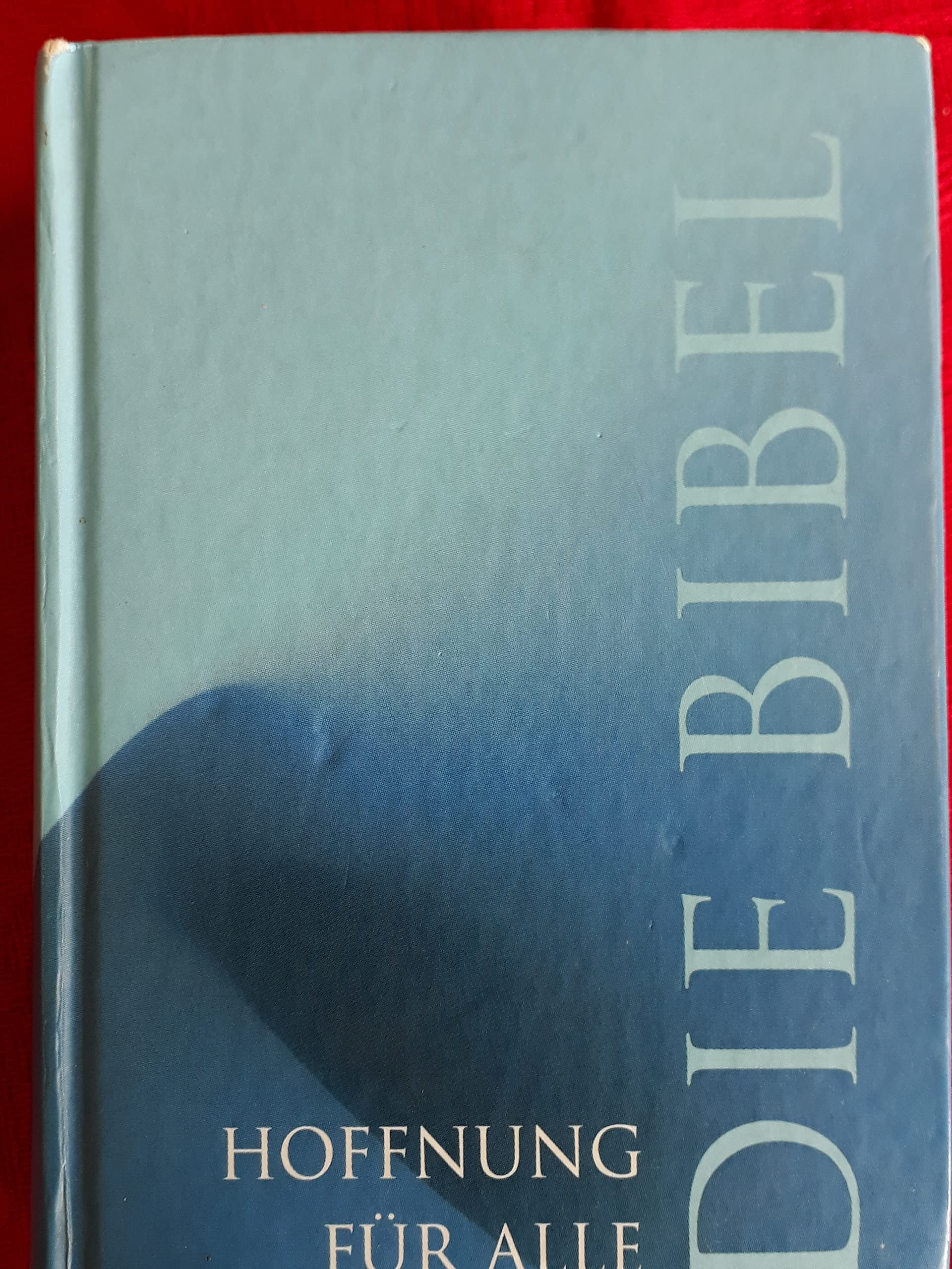 Die Bibel. Blue Edition. (Kleinstformat).. Hoffnung für alle: Senfkorn-Ausgabe Blue Editon. Revidierte Fassung Religion & Esotericism