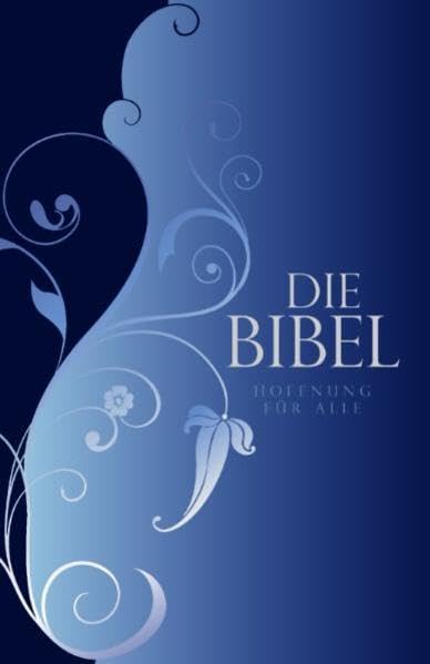 Hoffnung für alle: Trau- und Geschenkbibel II (Ornament) - AT und NT (revidierte Fassung). Mit Familienchronik. Religion & Esotericism