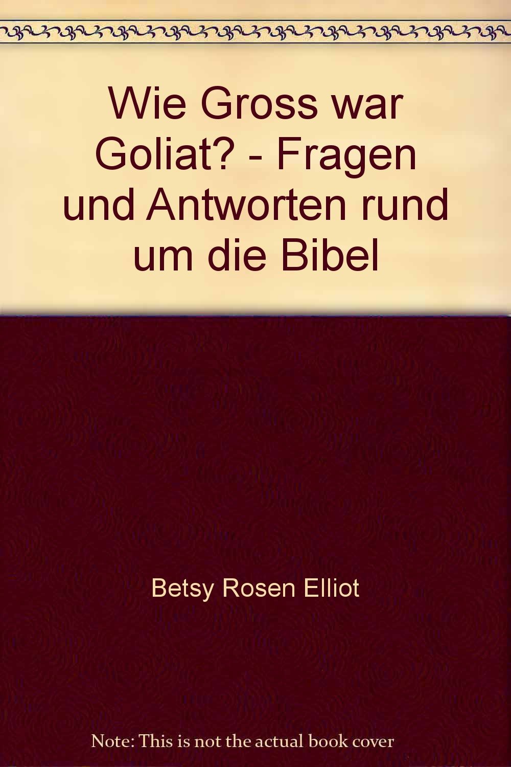 Schon gewusst? / Wie gross war Goliat?: Fragen und Antworten rund um die Bibel (Schon gewusst?: Fragen und Antworten rund um die Bibel) Books