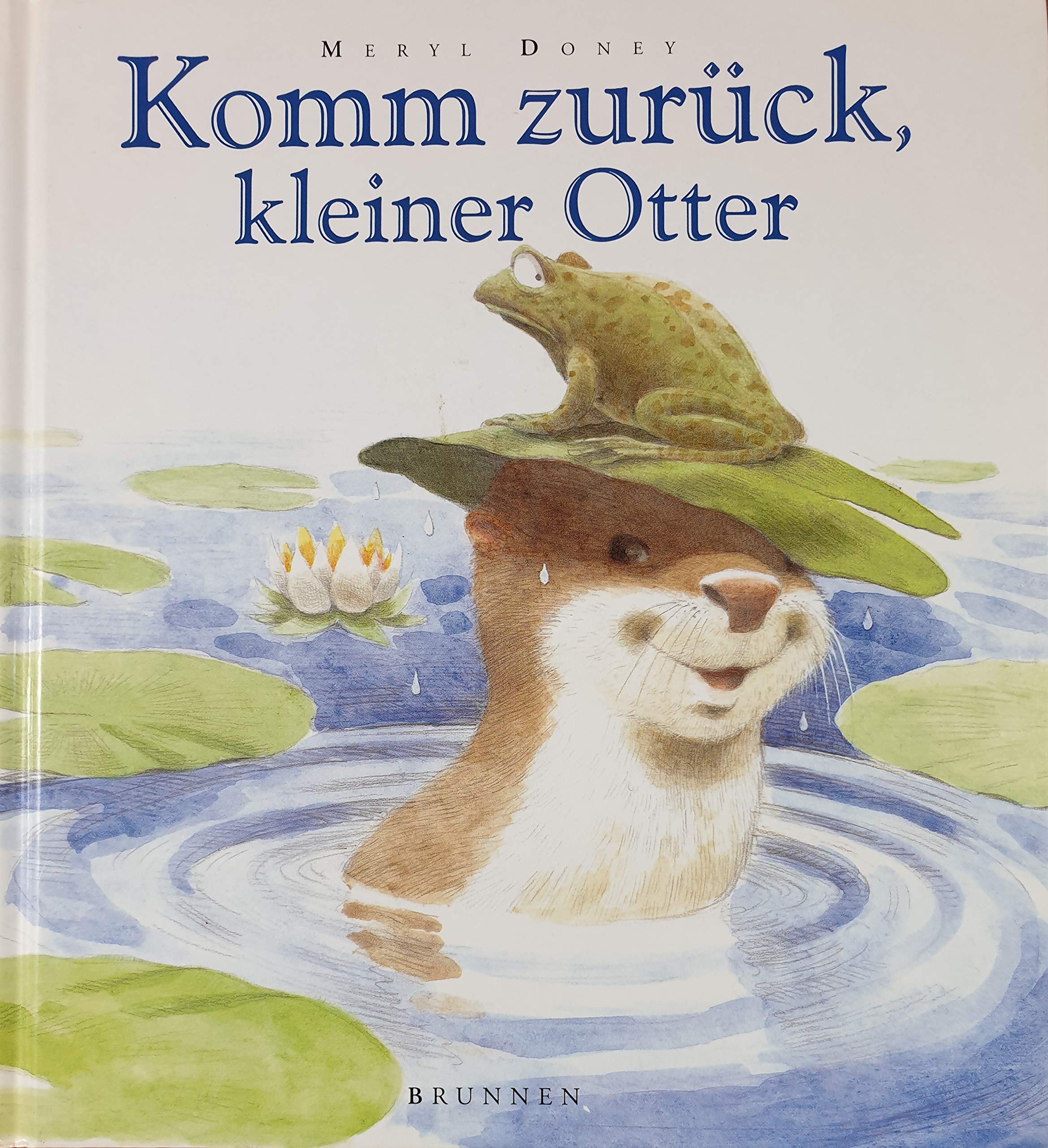 Komm zurück, kleiner Otter Books