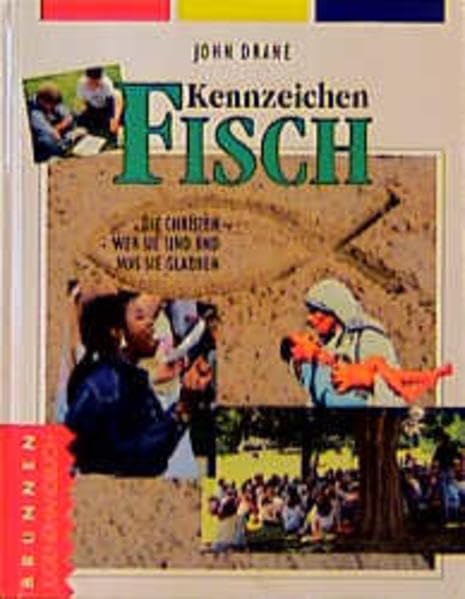 Kennzeichen Fisch: Die Christen - wer sie sind und was sie glauben Books