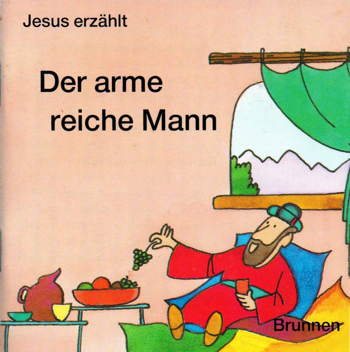 Der arme reiche Mann: Jesus erzählt Books