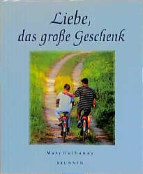 Product Image: Liebe - das grosse Geschenk