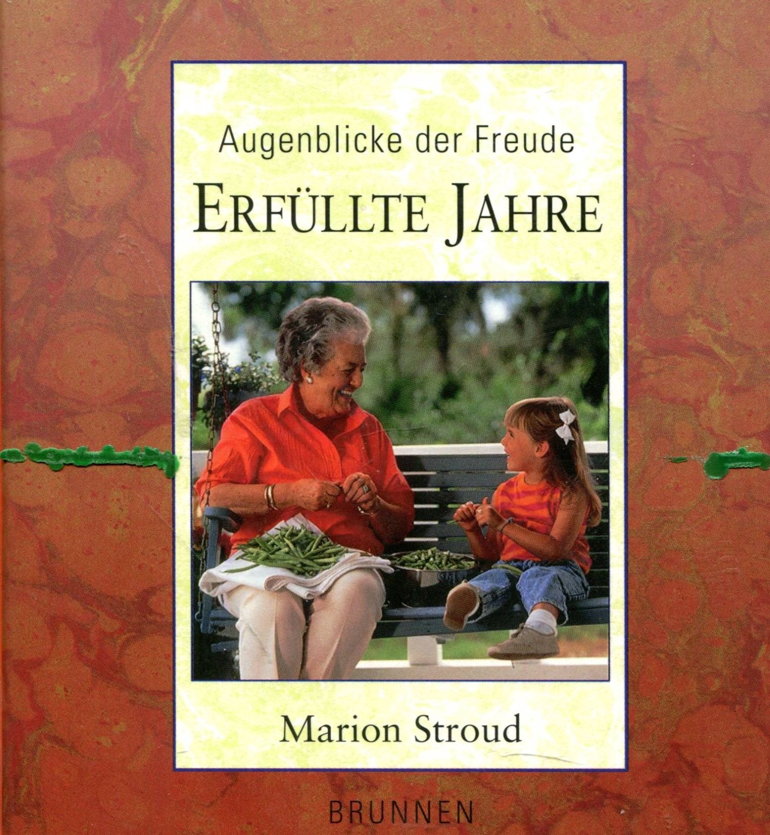 Augenblicke der Freude / Erfüllte Jahre Books